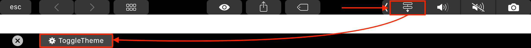 Touch Bar - You'll have to tap 2 buttons